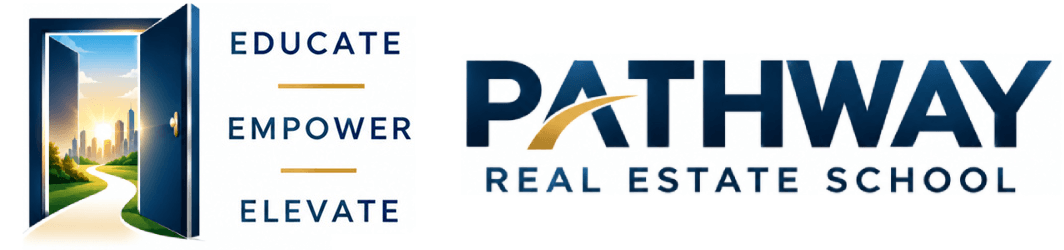 Pathway Real Estate School — Educate, Empower, Elevate